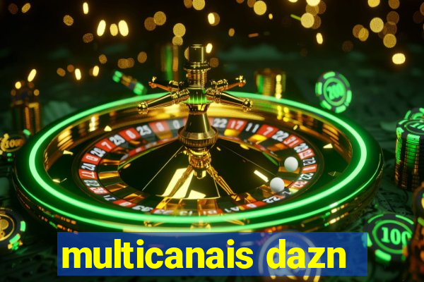 multicanais dazn